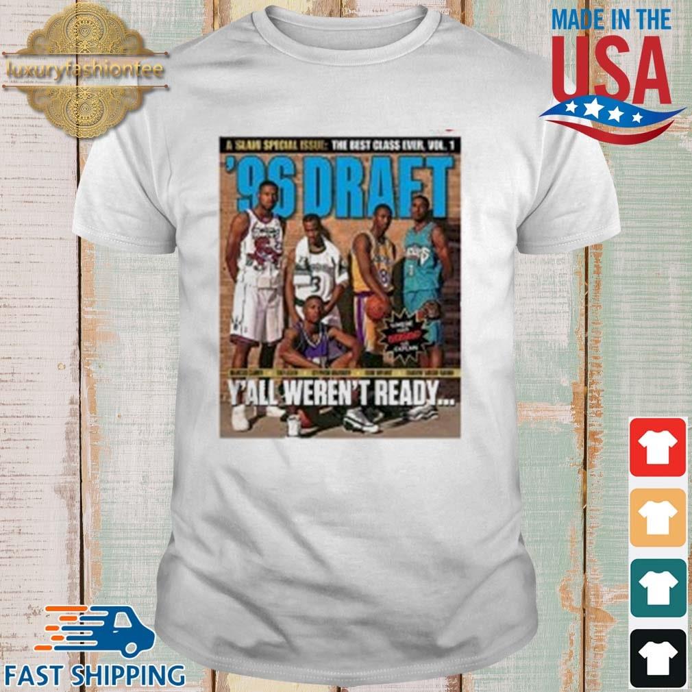 Slam Presents ’96 Draft Special Issue Is Available Now Shirt