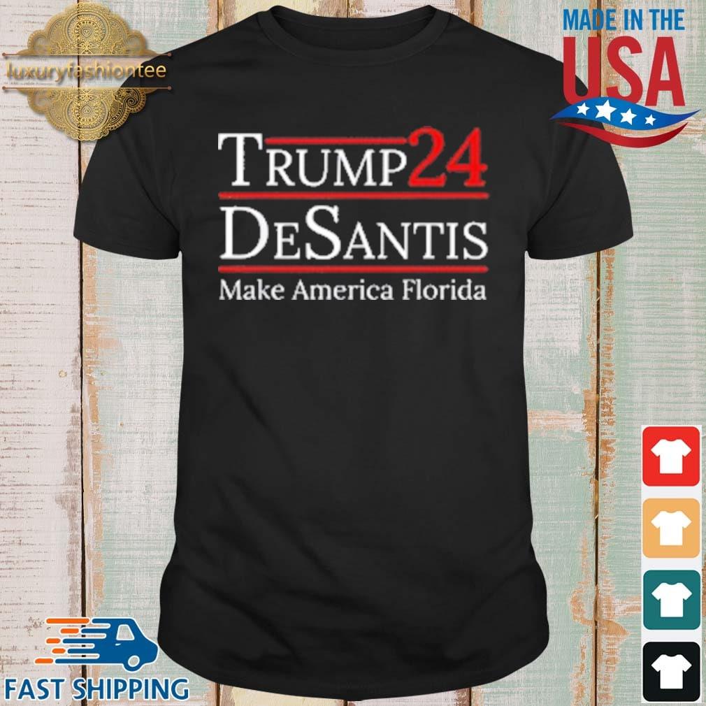 Make America Florida Trump DeSantis 2024 Election Shirt,Sweater, Hoodie