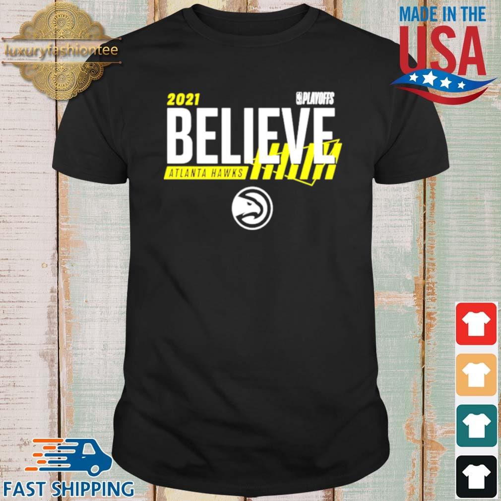 2021 Atlanta Hawks Southeast Division Champs Believe Shirt